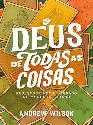 cover image of O Deus de todas as coisas